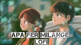 APA FER MILANGE || LOFI || JLT MUSIC