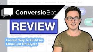 ConversioBot Review | Full ConversioBot Review &amp; Demo