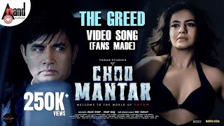 The Greed Video Song Choo Mantar Sharan Aditi Prabhudeva Karvva Navneeth Tarun Shivappa