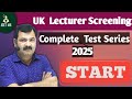 UK Lecturer Screening Test Series Sechelude|Complete Test Series 2025|