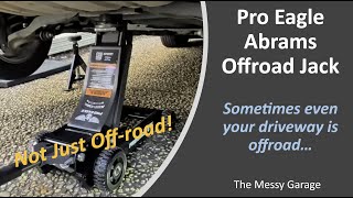 Pro Eagle Abrams Offroad Jack - First Use and Thoughts