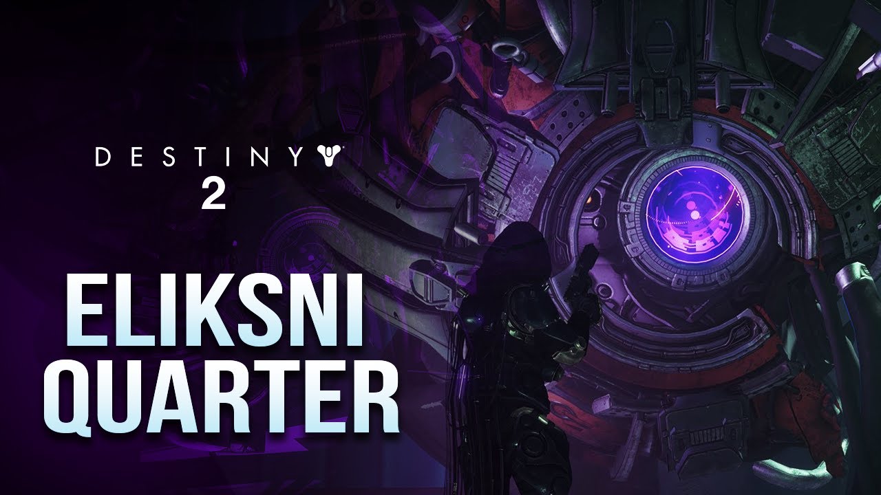 Eliksni Quarter / Path of the Splicer I / Season of the Splicer / Destiny 2