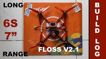 Hyperlite Floss V2.1 5mm 7" Arms - 6S Long Range Mini-Quad - Build Video - FPV Thailand
