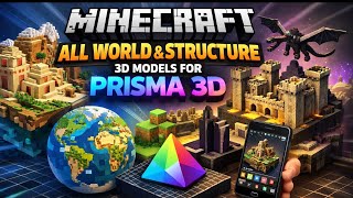 Minecraft All world and structure 3d models for Prisma 3d
