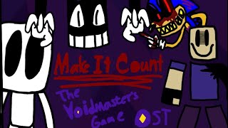 Make It Count Lms Theme - The Voidmasters Game Ost
