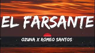 Ozuna - El Farsante (Letra / Lyrics)