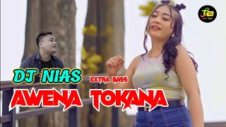 LAGU DJ NIAS EXTRA BASS - AWENA TOKANA / SELSUS WARUWU. Musik  Tube Nias