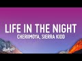 1 HOUR рџ ђ Living Life In The Night Cheriimova Sierra Kidd Lyrics 1 HOUR рџ ђ Living Life In The Night Cheriimova Sierra Kidd Lyrics