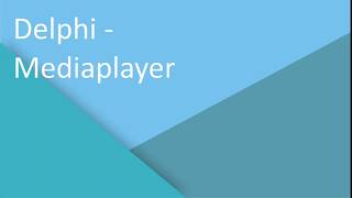 Delphi - MediaPlayer