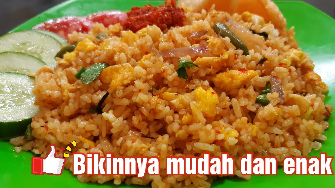 Nasi Goreng  Telur  Orak Arik  YouTube