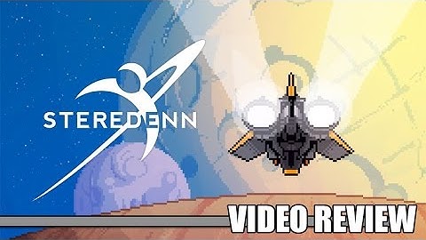 Review: Steredenn (PlayStation 4, Xbox One & Steam) - Defunct Games