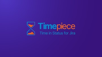 Timepiece - Time in Status for Jira