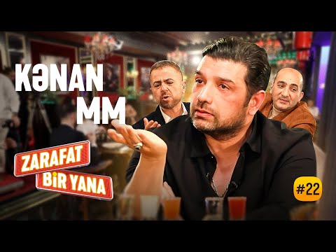 Zarafat Bir Yana #22 Kənan MM  (Tam Hissə)