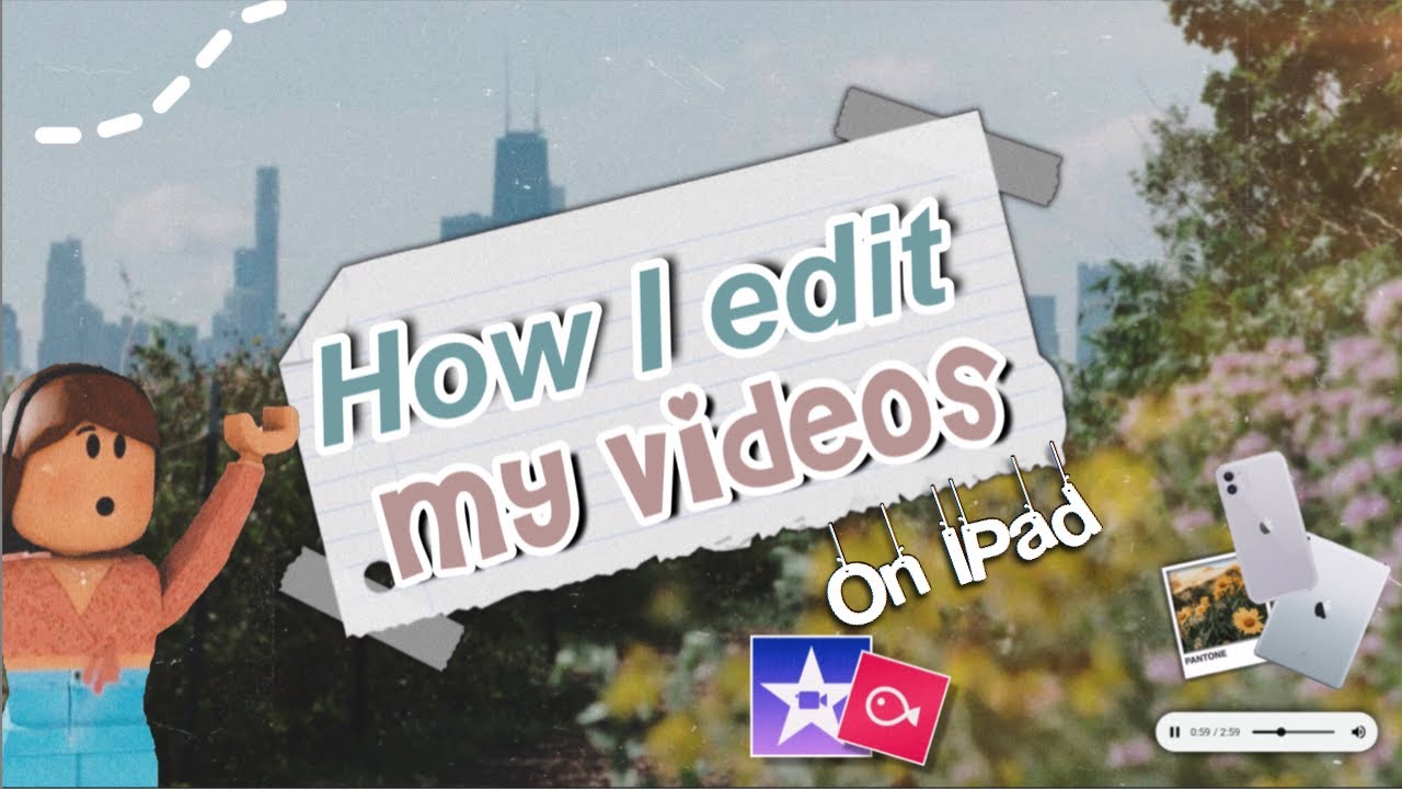 How I Edit My Videos On IPad YouTube how-i-edit-my-videos-on-ipad-youtube
