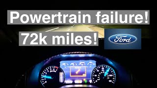 Ford fix these issues! Major Powertrain fails @ 72K miles. 3.5 Ecoboost w/10speed transmission!