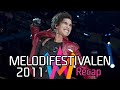 Melodifestivalen 2011 – Recap