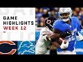 Bears vs. Lions Week 12 Highlights | NFL 2018