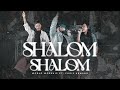 Shalom shalom  world worship x chrisarmand  oficial  qma live