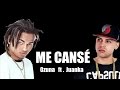 ME CANSÉ - Ozuna ft. Juanka ( Audio Official )