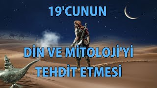 Mp - 19Cunun Din Ve Mitolojiyi Tehdit Etmesi