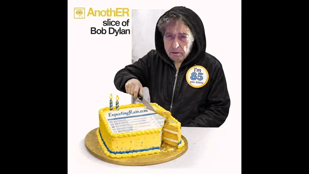 Various Artists ~ AnothER Slice of Bob Dylan (Happy 85th Mr. Dylan
