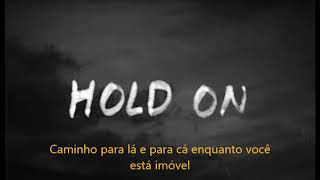 Video thumbnail of "Chord Overstreet - Hold On (Official) Tradução"