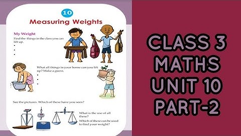 KERALA SYLLABUS CLASS 3 MATHS UNIT 10 "MEASURING WEIGHTS" PART-2