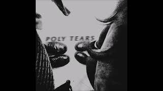 Poly Tears - Love You Forever