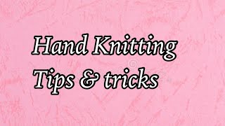 HAND KNIT TIPS & TRICKS by Brenda Kay 844 views 11 months ago 8 minutes, 14 seconds