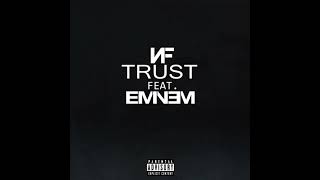 NF - Trust (Remix) feat. Eminem