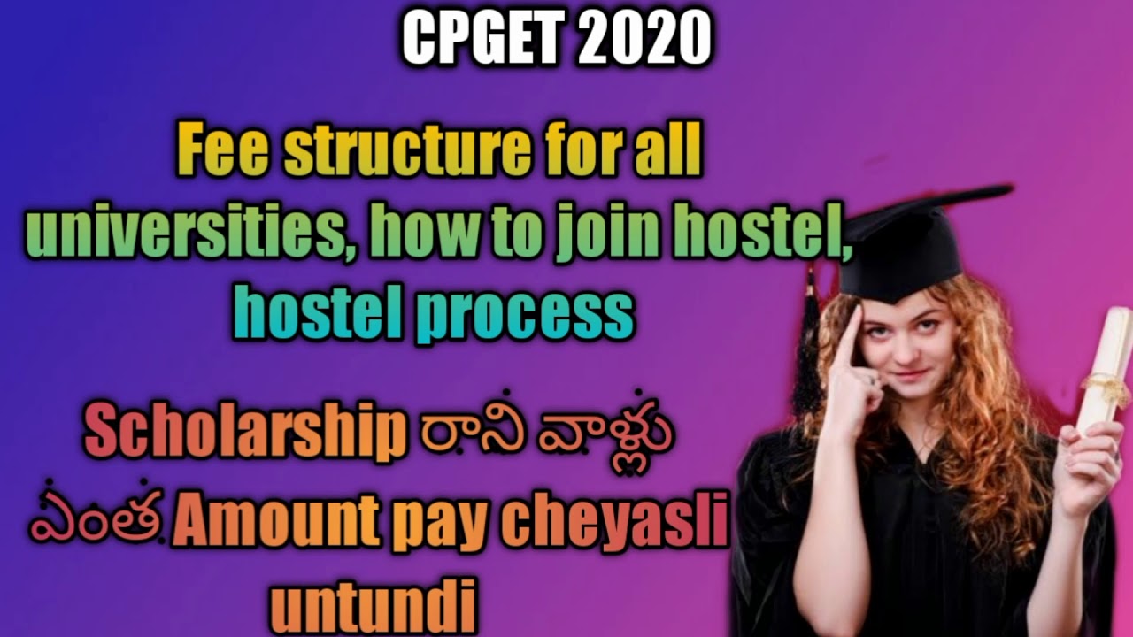 CPGET 2020-21  FEE STRUCTURE FOR HOSTELS, JOINING PROCESSES FOR MORE DETAILS WATCH THIS VIDEO