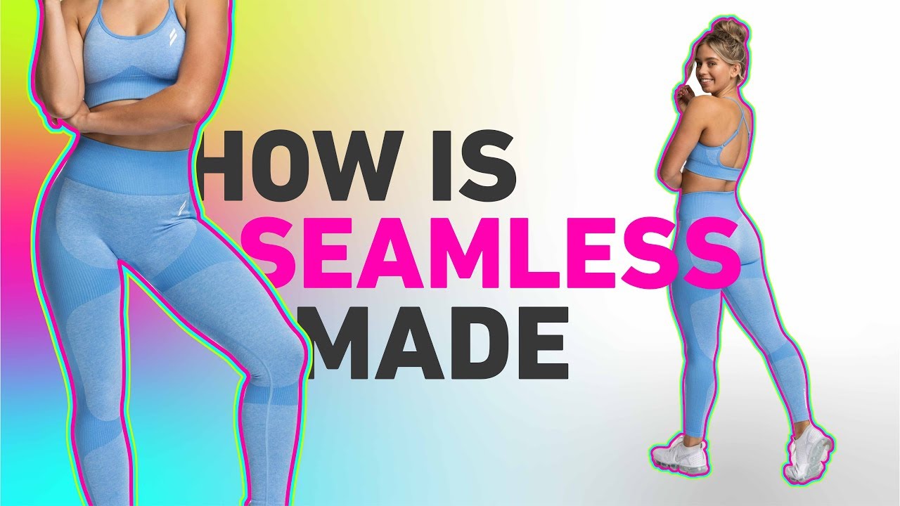 How Are Seamless Clothes Made