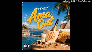 Sgoobzin  Ama Out  this One Goes Crazy  Sa Hip Hop 2026