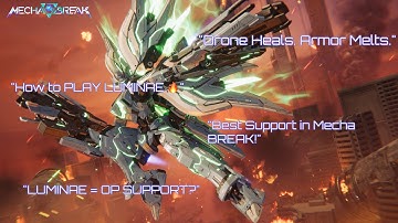 Luminae Mecha BREAK Guide: Best Tips, Abilities, and How to Play Like a Pro