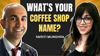 Smriti Mundhra On INDIANS Having Coffee Shop Names | What Do You Bring To The Table Podcast