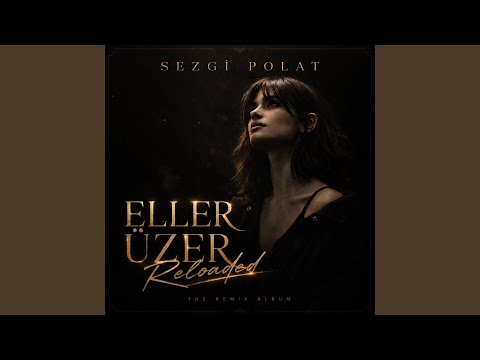Eller Üzer (Remix)