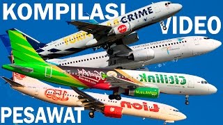 Air Asia, Citilink, Lion Air, Sriwijaya, Garuda Indonesia (kumpulan video pesawat terbang Indonesia)