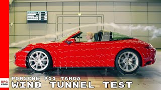 Porsche 911 Targa Wind Tunnel Test Explained