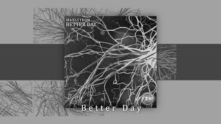 Maelstrom - Better Day