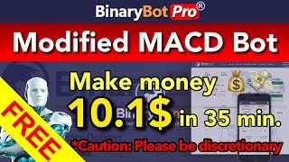 Binary Bot Pro | Modified MACD Bot - EP.1 (2021)
