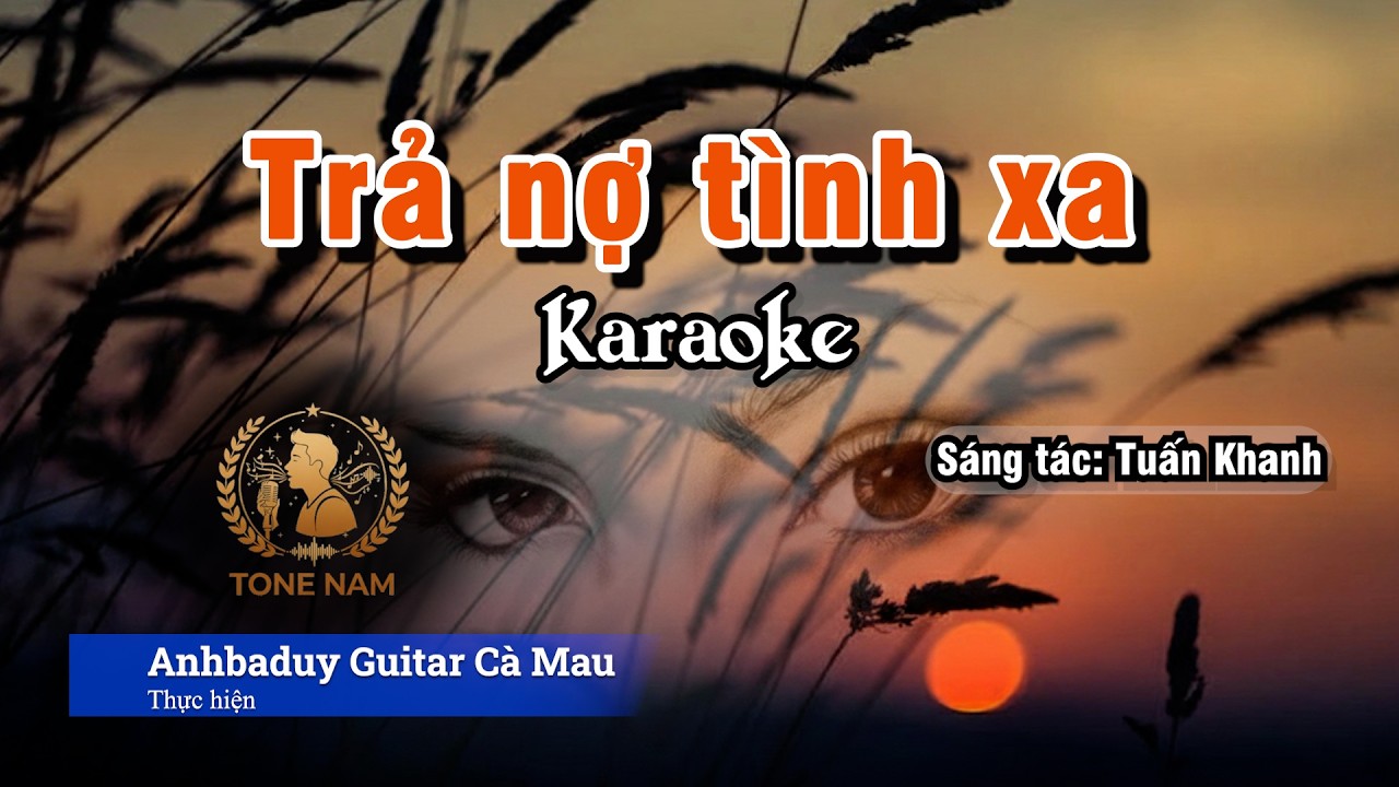 Trả nợ tình xa | Karaoke | Tone Nam - Am | Anhbaduy Guitar - Cà Mau