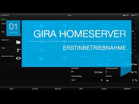 Gira Homeserver -  Erstinbetriebnahme
