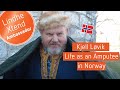 Kjell Løvik - Life as an amputee in Norway