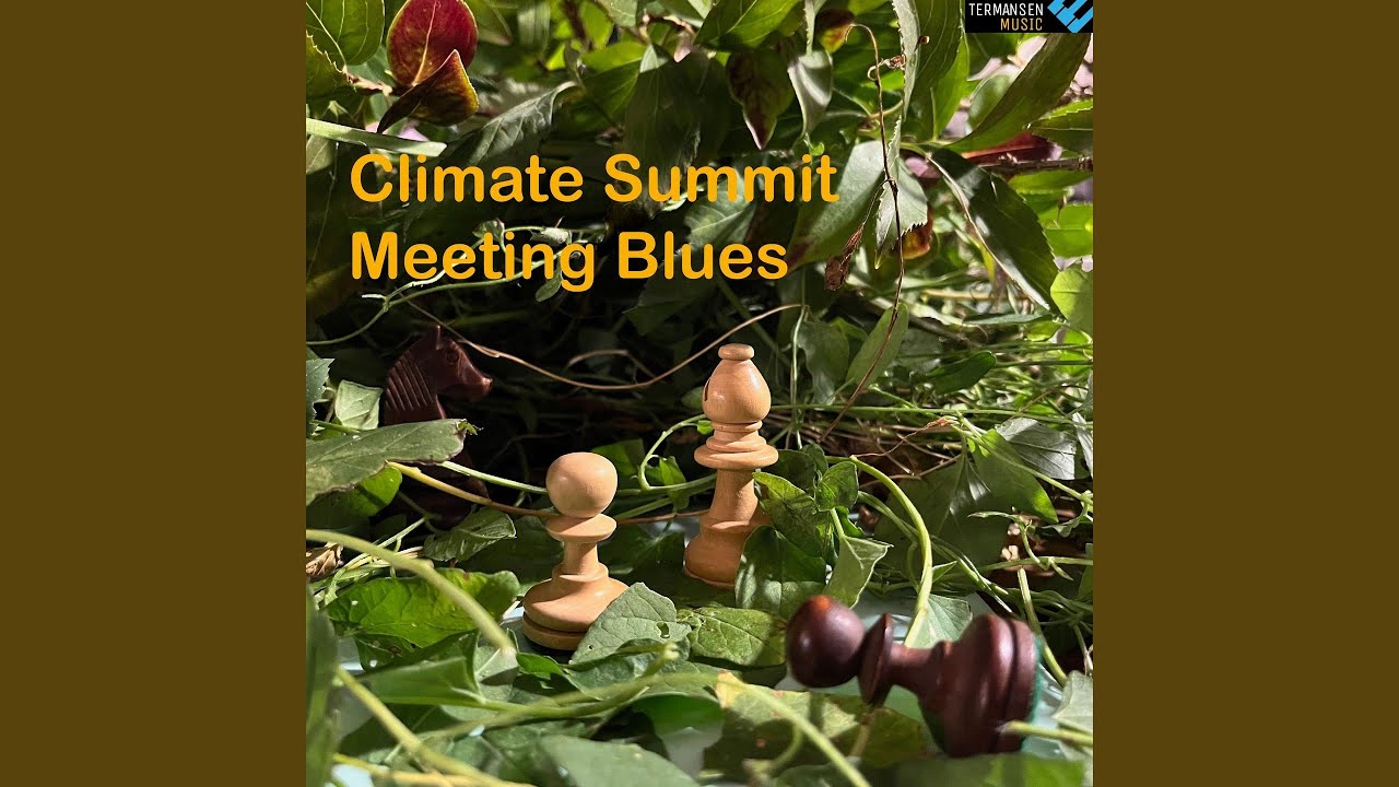Tonton Climate Summit Meeting Blues di YouTube Tonton Climate Summit Meeting Blues di YouTube