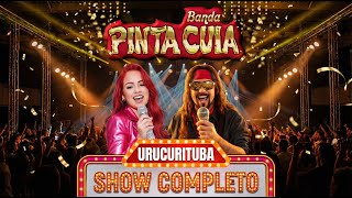 BANDA PINTA CUIA! 💥🎵 ANIVERSÁRIO DE 50 ANOS DE URUCURITUBA