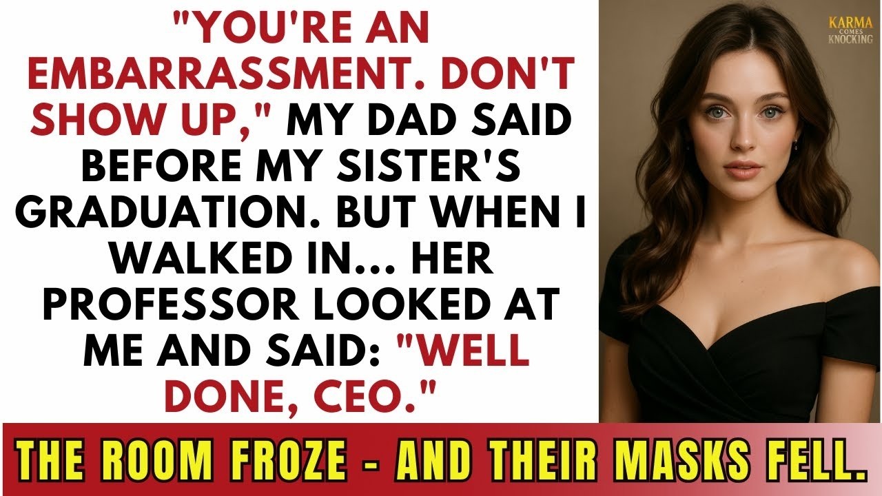 Dad Banned Me From My Sister’s Graduation — But Her Professor Looked at Me & Said: ‘Nice Work, CEO'