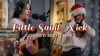 Little Saint Nick Covered By Bailey Pelkman
