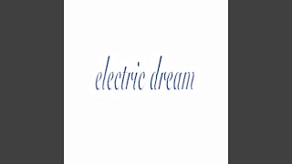 electric dream