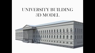 University Building 3D Model