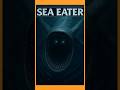 SEA EATER – Hố Đen Sống Của Đại Dương | Bí Ẩn Kẻ Nuốt Biển Cả